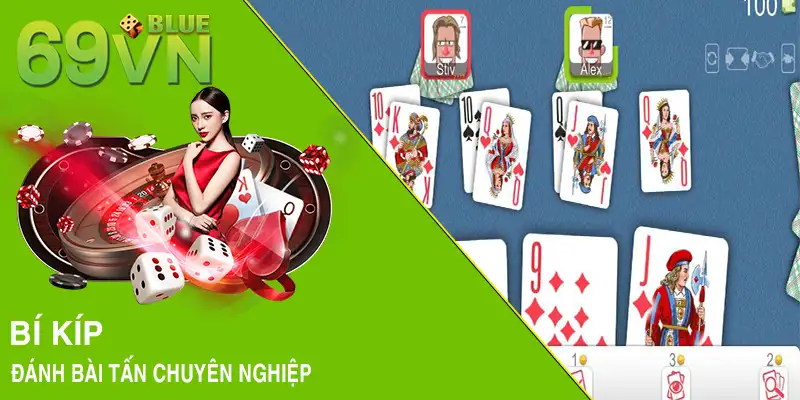 Bí kíp đánh bài Tấn chuyên nghiệp