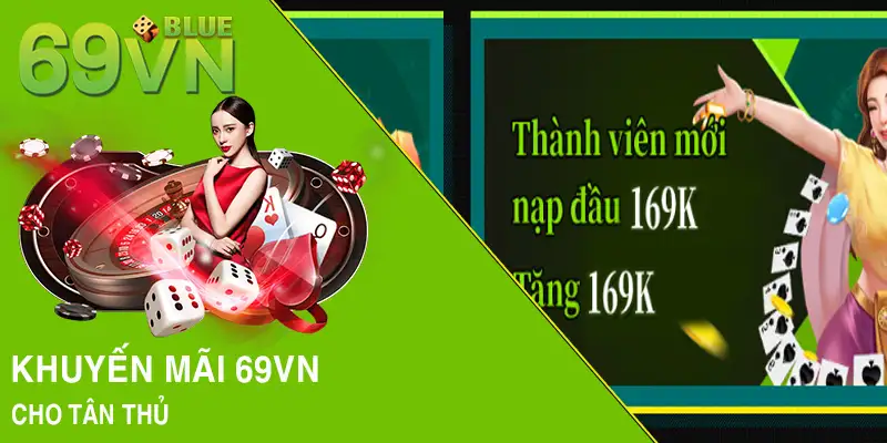 Khuyến mãi 69VN cho tân thủ