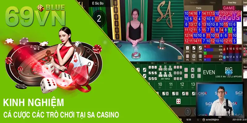 Kinh nghiệm cá cược các trò chơi tại SA casino