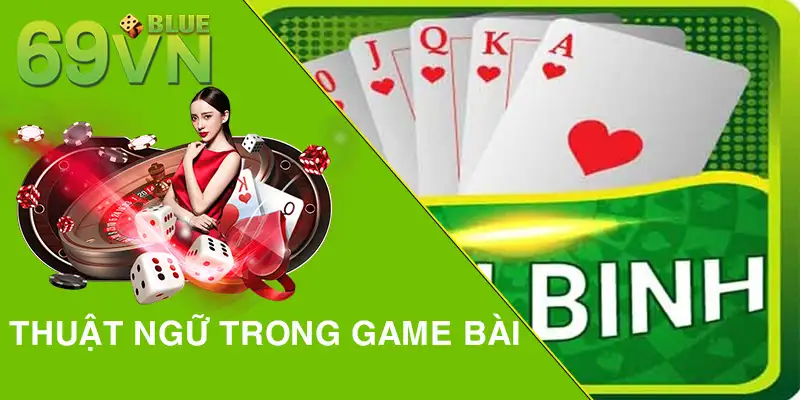 Thuật ngữ trong game bài